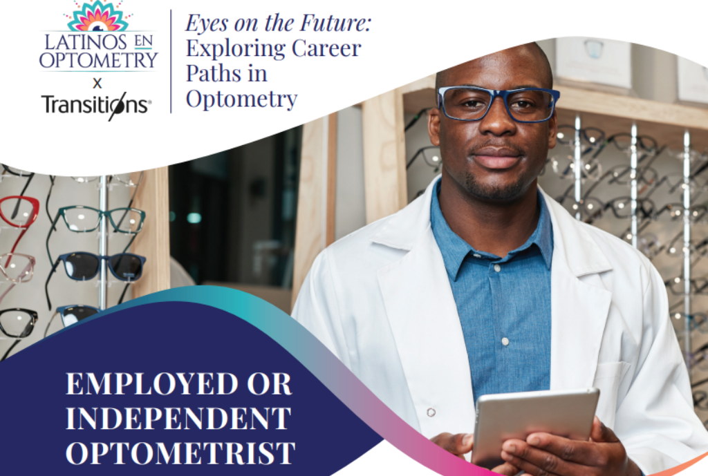 <em>Exploring Career Paths in Optometry:</em> Employed or Independent Optometrist
